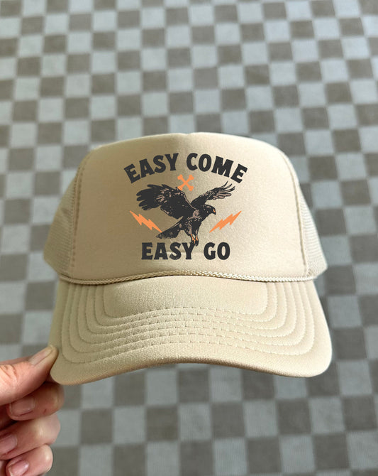 Easy Come Easy Go Hat